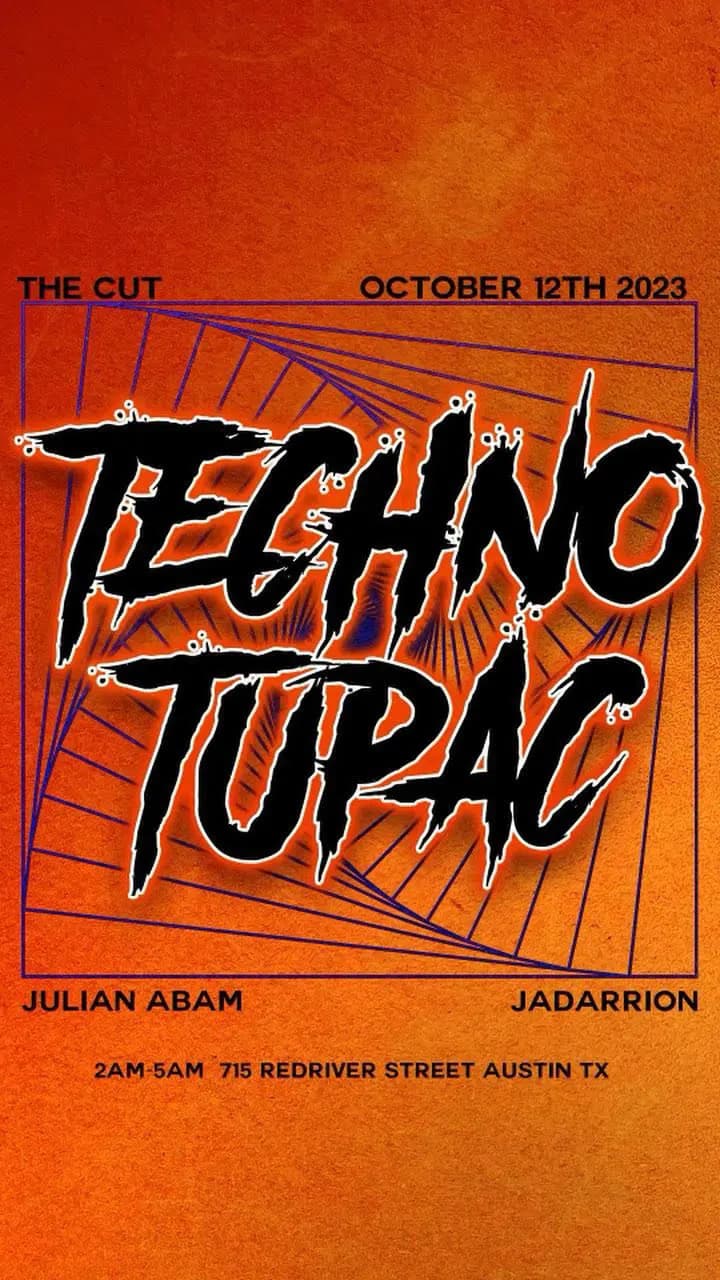 Flyer for Techno Tupac at The Cut