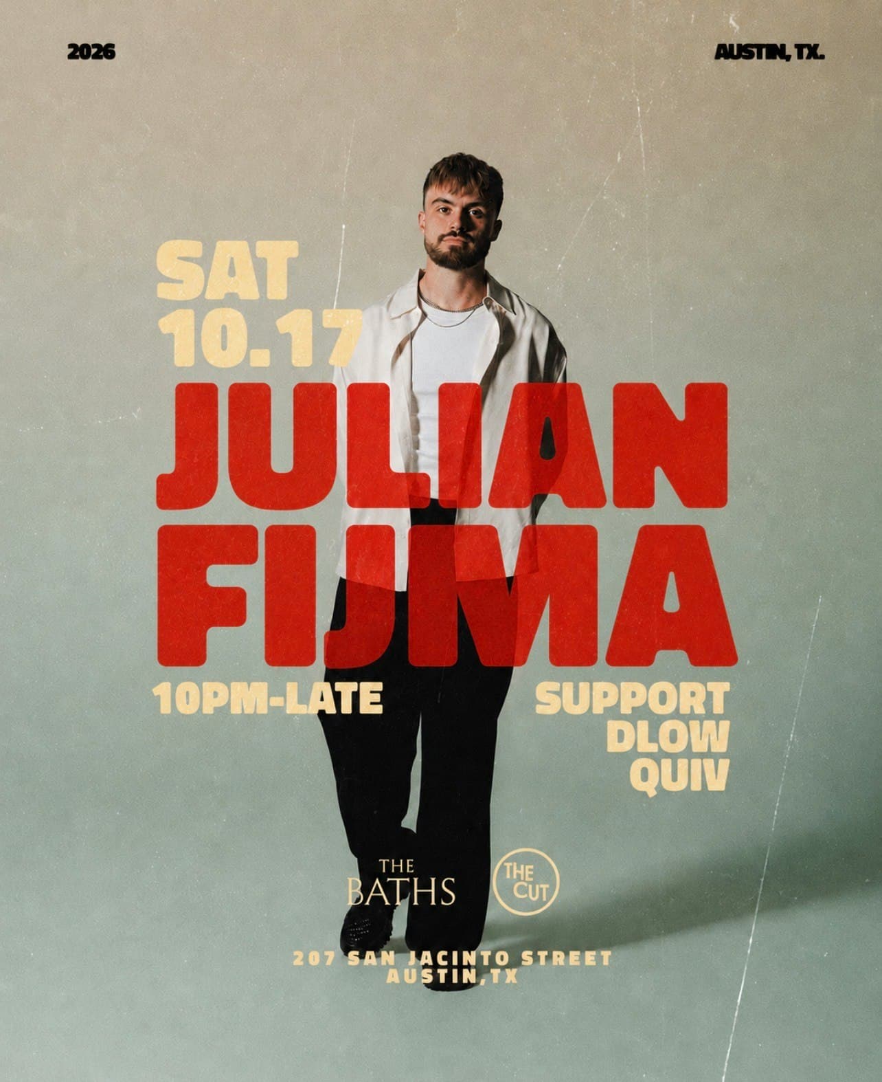 Flyer for Julian Fijma at The Baths
